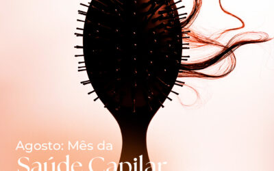 Agosto – Mês de conscientização sobre a queda de cabelo: combata com confiança 